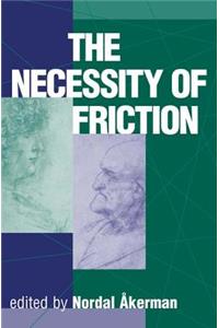 Necessity of Friction