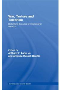 War, Torture and Terrorism