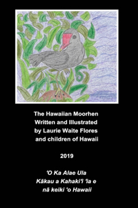 The Hawaiian Moorhen - Alae Ula