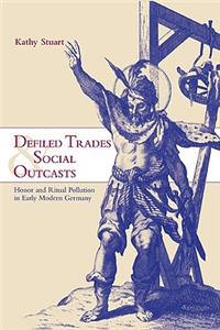 Defiled Trades and Social Outcasts