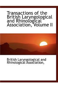 Transactions of the British Laryngological and Rhinological Association, Volume II