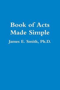 Book of Acts Made Simple