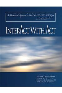 Interact with ACT