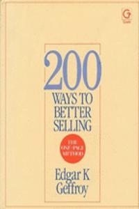 200 Ways To Better Selling