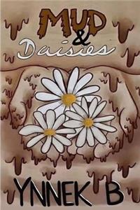 Mud & Daisies