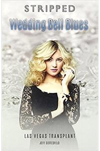 Wedding Bell Blues: Las Vegas Transplant / Las Vegas Heiress