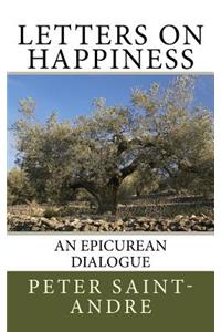 Letters on Happiness