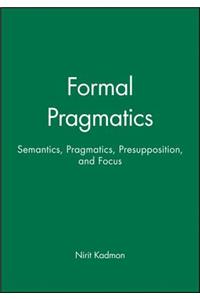 Formal Pragmatics