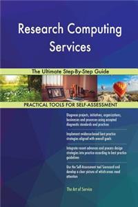 Research Computing Services The Ultimate Step-By-Step Guide