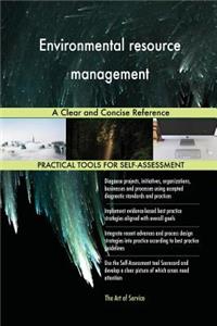 Environmental resource management A Clear and Concise Reference