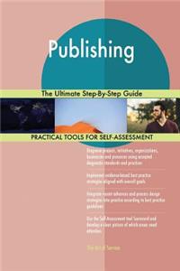 Publishing The Ultimate Step-By-Step Guide