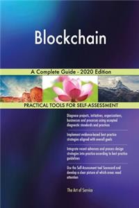 Blockchain A Complete Guide - 2020 Edition
