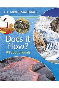 Does it Flow?
