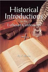 Historical Introductions to the Lutheran Confessions