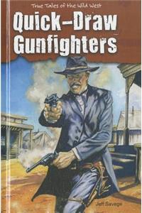 Quick-Draw Gunfighters