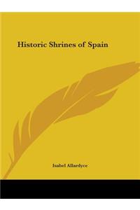 Historic Shrines of Spain