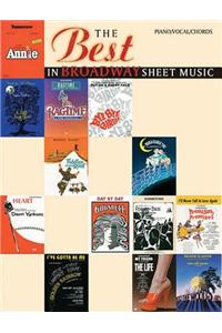 The Best in Broadway Sheet Music: Piano/Vocal/Chords