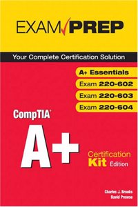 CompTIA A+ Exam Prep Certification Kit