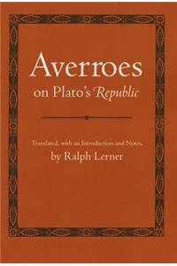 Averroes on Plato's Republic