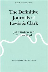 Definitive Journals of Lewis and Clark, Vol 9