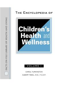 The Encyclopedia of Children's Health and Wellness