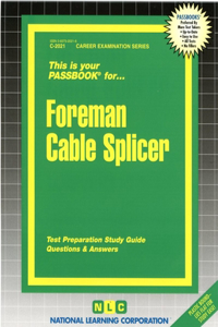 Foreman Cable Splicer: Volume 2021