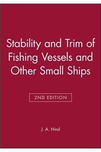 Stability and Trim of Fishing Vessels and Other Small Ships