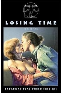 Losing Time
