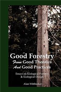 Good Forestry