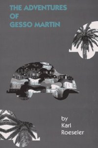 The Adventures of Gesso Martin