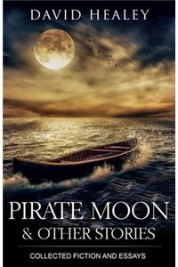 Pirate Moon & Other Stories