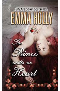 The Prince with No Heart: An Erotic Fairytale