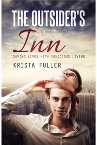 Outsider's Inn - Saving Lives with Conscious Living