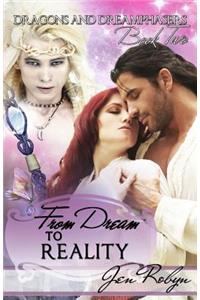From Dream to Reality