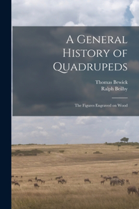 General History of Quadrupeds