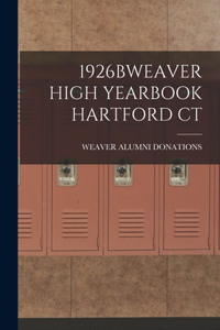 1926bweaver High Yearbook Hartford CT