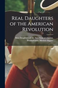 Real Daughters of the American Revolution
