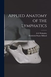 Applied Anatomy of the Lymphatics