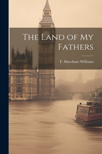 Land of My Fathers