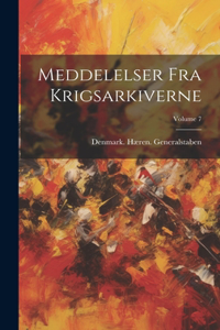 Meddelelser Fra Krigsarkiverne; Volume 7