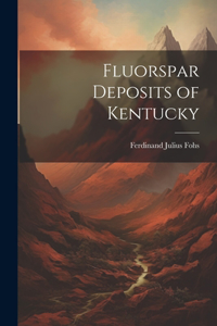 Fluorspar Deposits of Kentucky