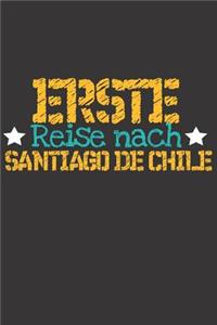 Erste Reise nach Santiago de Chile