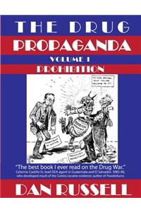 The Drug Propaganda, Volume 1