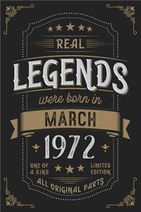Real Legendes were born in March 1972