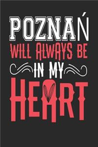 Poznan Will Always Be In My Heart