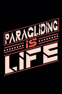 Paragliding is Life