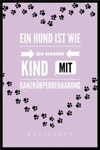 Ein Hund Ist Wie Ein Eigenes Kind Mit Ganzkörperbehaarung