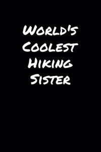 World's Coolest Hiking Sister