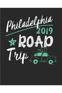 Philadelphia Road Trip 2019