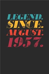 Legend Since August 1957